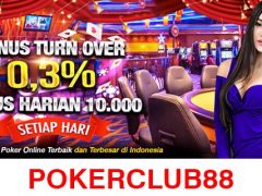 Pokerclub88 Agen Judi Poker Online Terbaik